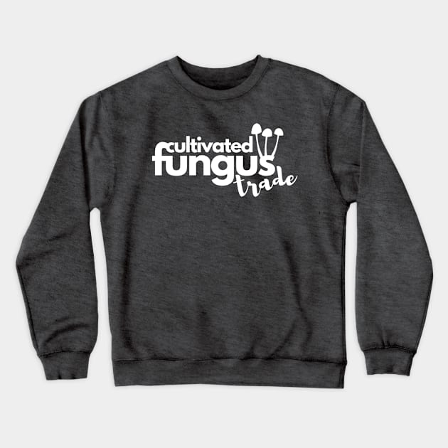 Cultivated Fungus Trade (light) Crewneck Sweatshirt by Hadeda Creative